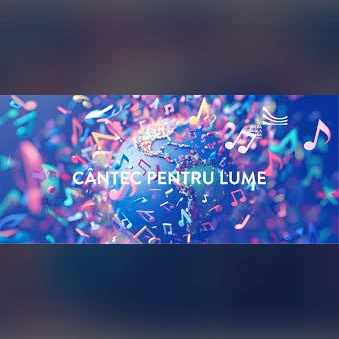 CÂNTEC PENTRU LUME | Concert dedicat Zilei Națiunilor Unite
